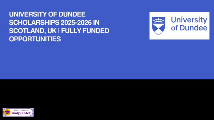 University of Dundee Scholarships